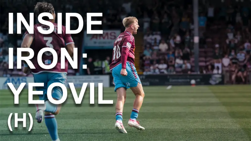 INSIDE IRON: Yeovil Town (H)