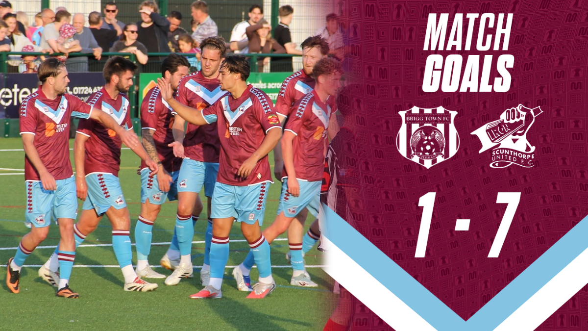 Match Goals: Brigg Town CIC 1-7 Iron